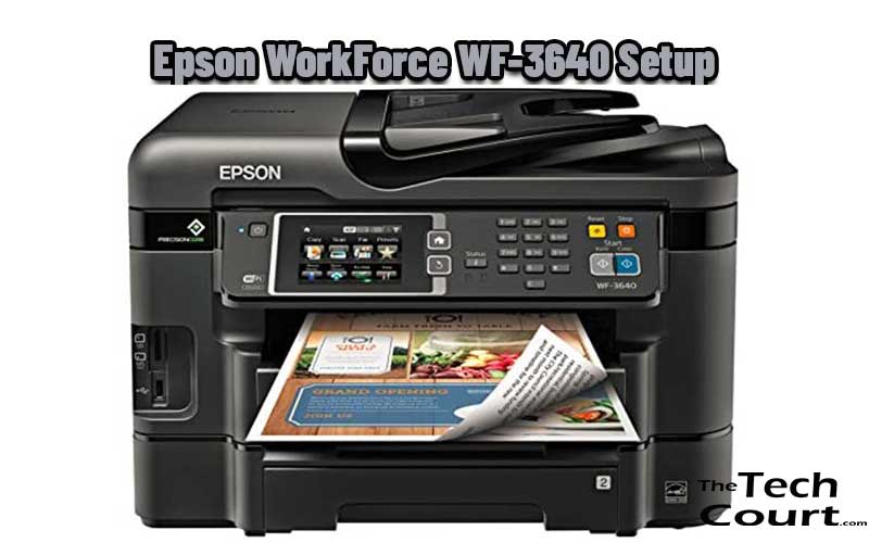 Epson WorkForce WF-3640 Setup