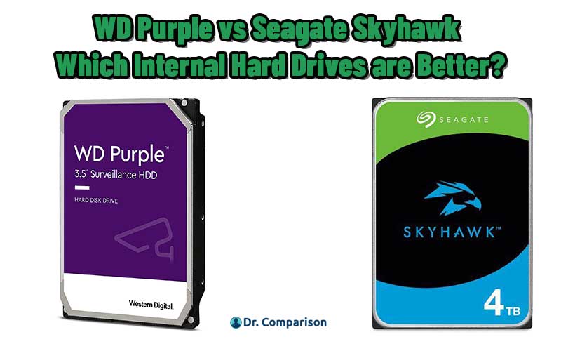 WD Purple vs Seagate Skyhawk